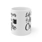 Life Begins After Coffee Ceramic Mug 11oz