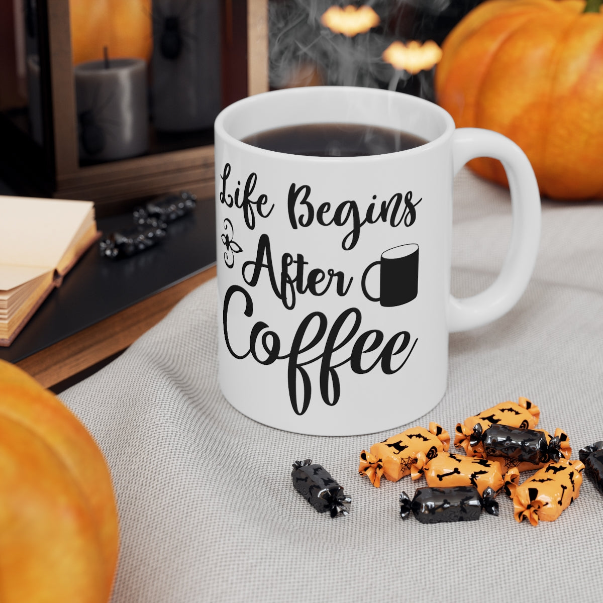 Life Begins After Coffee Ceramic Mug 11oz