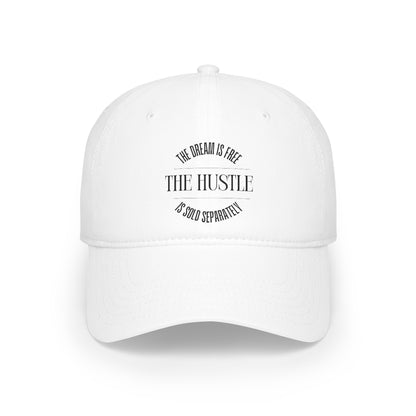 Hustle is Sold Separately Baseball Cap