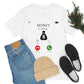 Money is Calling T-Shirt