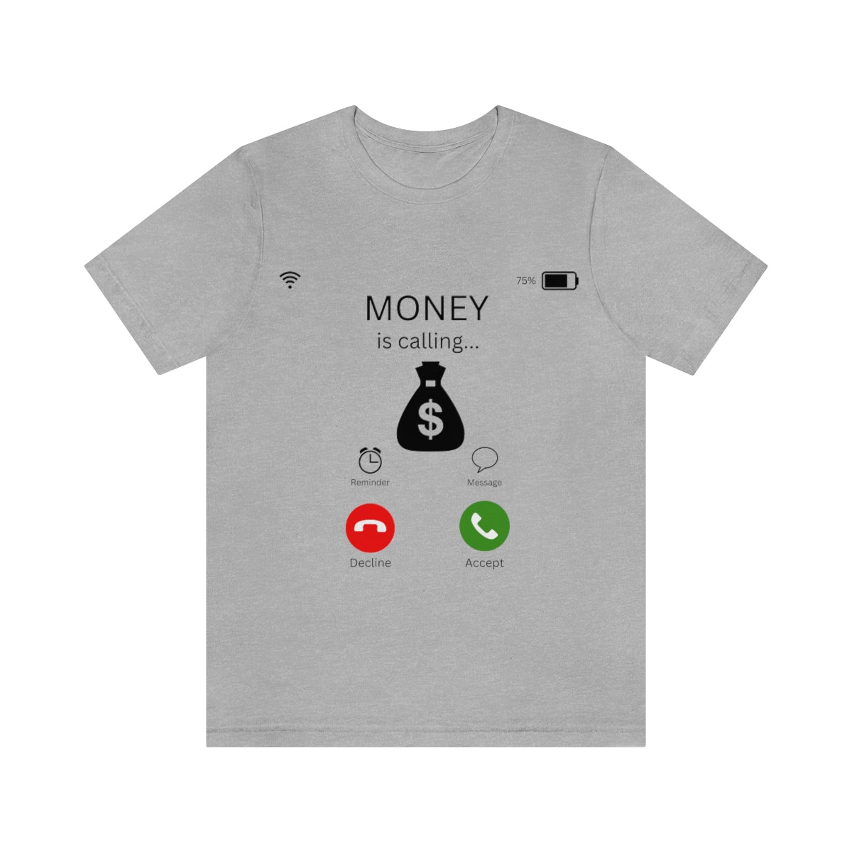 Money is Calling T-Shirt