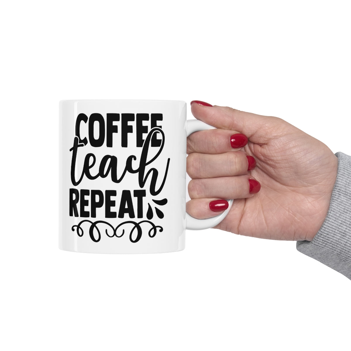 Coffee Teach Repeat Ceramic Mug 11oz