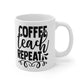 Coffee Teach Repeat Ceramic Mug 11oz