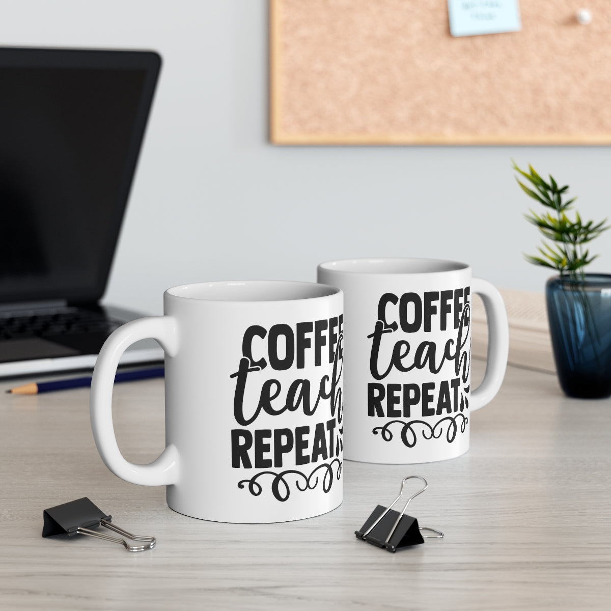 Coffee Teach Repeat Ceramic Mug 11oz