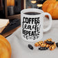 Coffee Teach Repeat Ceramic Mug 11oz