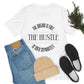 The Dream is Free Hustle Sold Separately T-Shirt