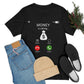 Money is Calling T-Shirt