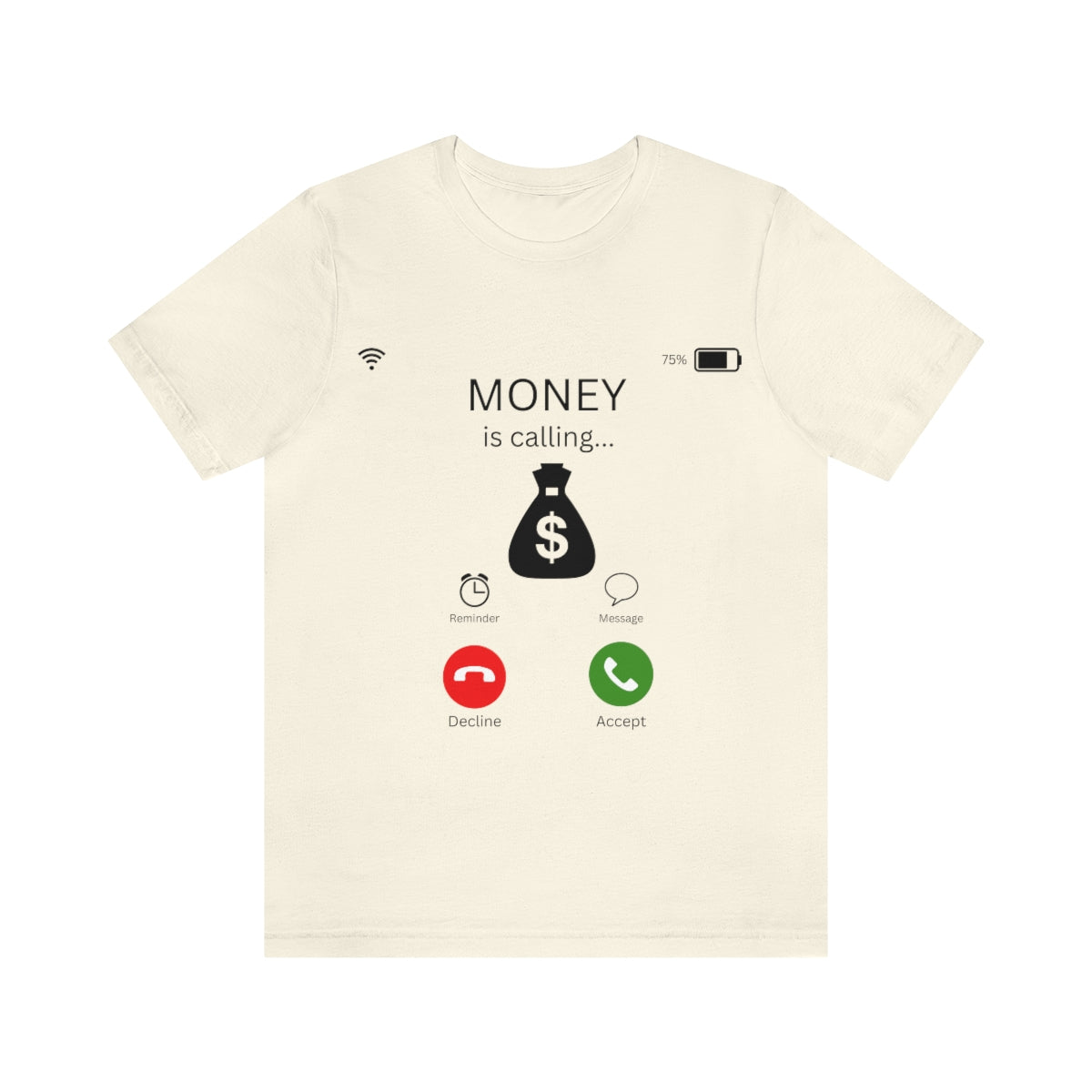 Money is Calling T-Shirt